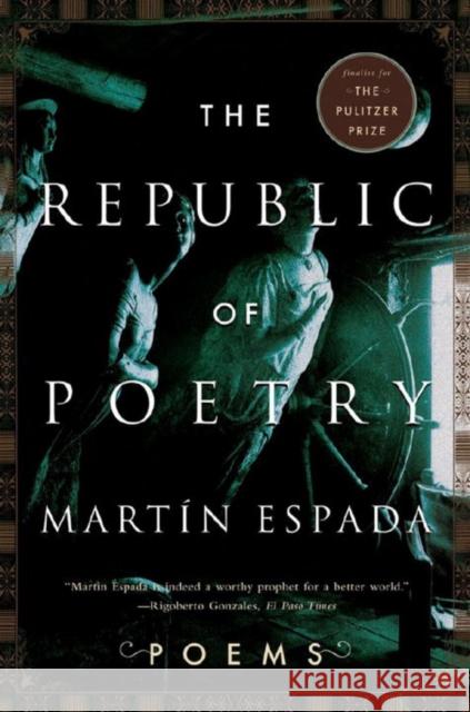 The Republic of Poetry: Poems Espada, Martín 9780393331400