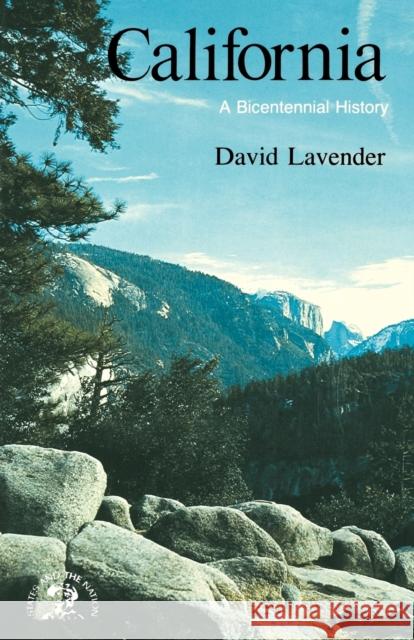 California: A Bicentennial History Lavender, David 9780393331530 W. W. Norton & Company