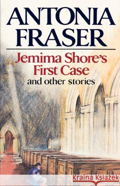 Jemima Shore's First Case: And Other Stories Antonia Fraser 9780393331875 W. W. Norton & Company