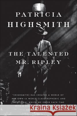 The Talented Mr. Ripley Patricia Highsmith 9780393332148 W. W. Norton & Company