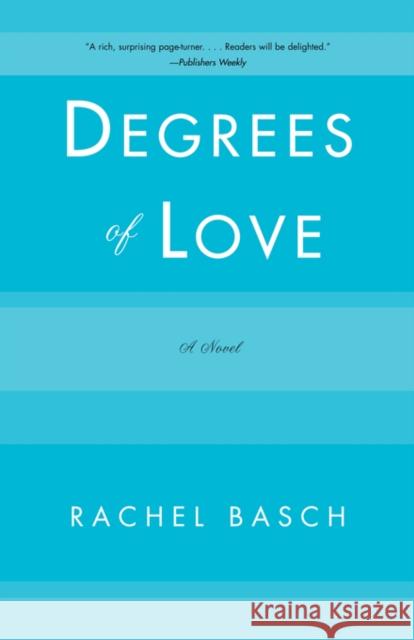 Degrees of Love Rachel Basch 9780393332322 W. W. Norton & Company