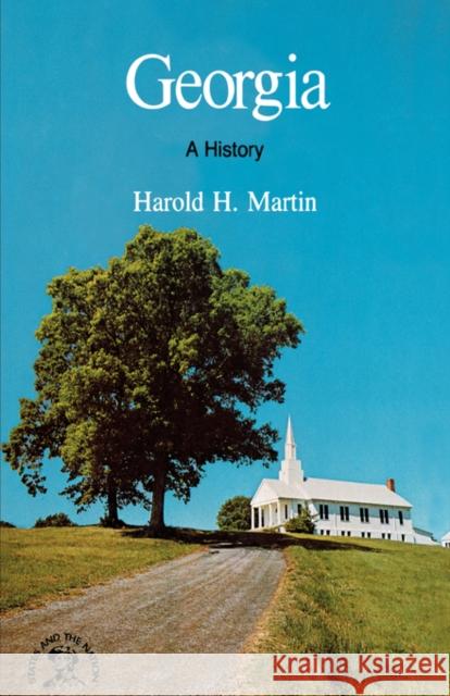 Georgia: A Bicentennial History Martin, Harold H. 9780393332612