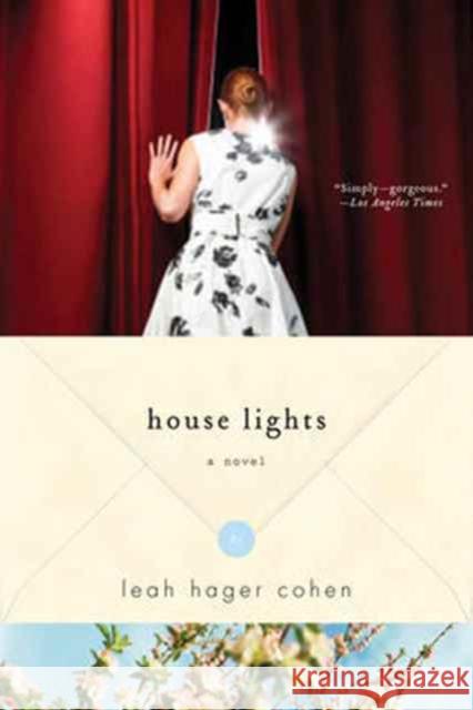 House Lights Leah Hager Cohen 9780393332728 W. W. Norton & Company