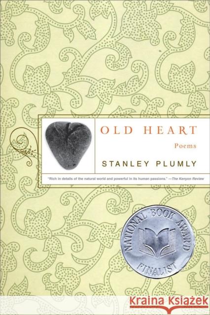 Old Heart Plumly, Stanley 9780393333183