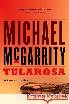 Tularosa: A Kevin Kerney Novel Michael McGarrity 9780393333992