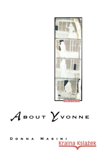 About Yvonne Donna Masini 9780393335460 W. W. Norton & Company