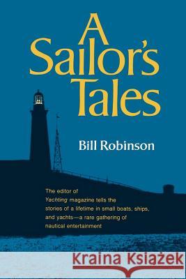 A Sailor's Tales Bill Robinson 9780393335729