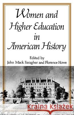 Women and Higher Education in American History John Mack Maragher Florence Howe 9780393336795