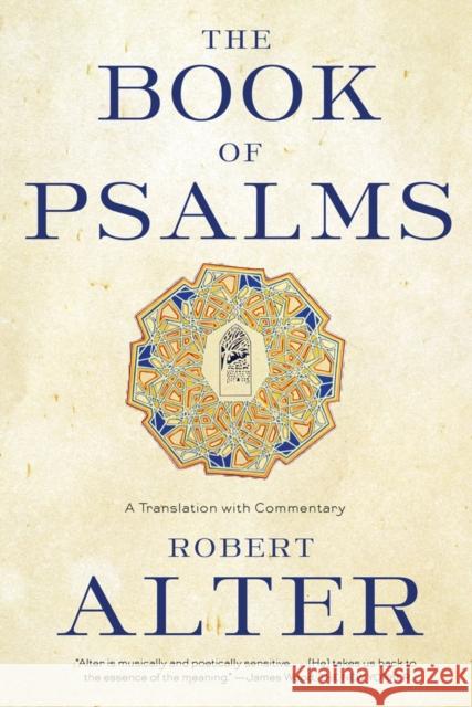 The Book of Psalms: A Translation with Commentary Alter, Robert 9780393337044