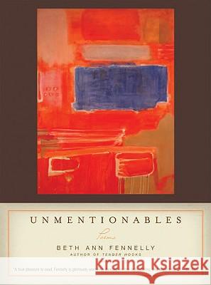 Unmentionables Beth Fennelly 9780393337297