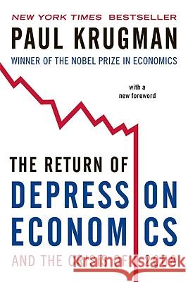 The Return of Depression Economics and the Crisis of 2008 Paul Krugman 9780393337808 W. W. Norton & Company