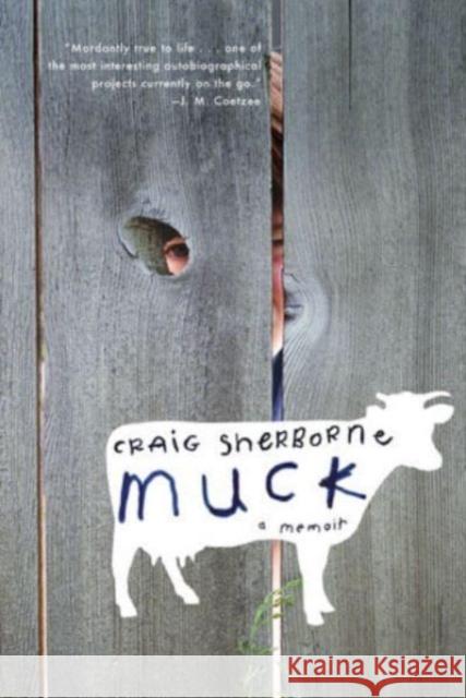 Muck: A Memoir Craig Sherborne 9780393337907 W. W. Norton & Company