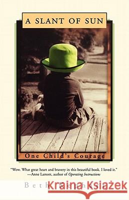 A Slant of Sun: One Child's Courage Beth Kephart 9780393340983 W. W. Norton & Company