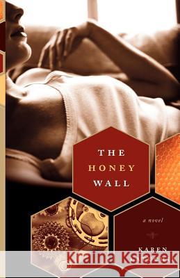 The Honey Wall Karen Latuchie 9780393342512 W. W. Norton & Company