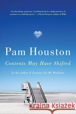 Contents May Have Shifted Pam Houston 9780393343489 0
