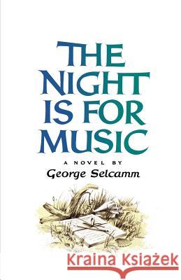 Night Is for Music Selcamm, George 9780393344899 W. W. Norton & Company