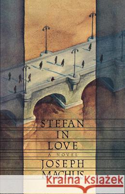 Stefan in Love Joseph Machlis 9780393344950 W. W. Norton & Company