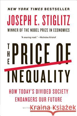 The Price of Inequality Stiglitz, Joseph E. 9780393345063