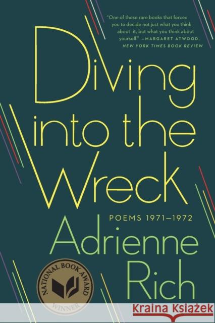 Diving into the Wreck: Poems 1971-1972 Adrienne Rich 9780393346015 WW Norton & Co