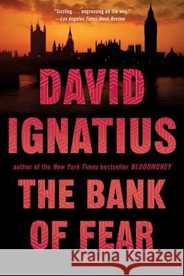 The Bank of Fear David Ignatius 9780393346299