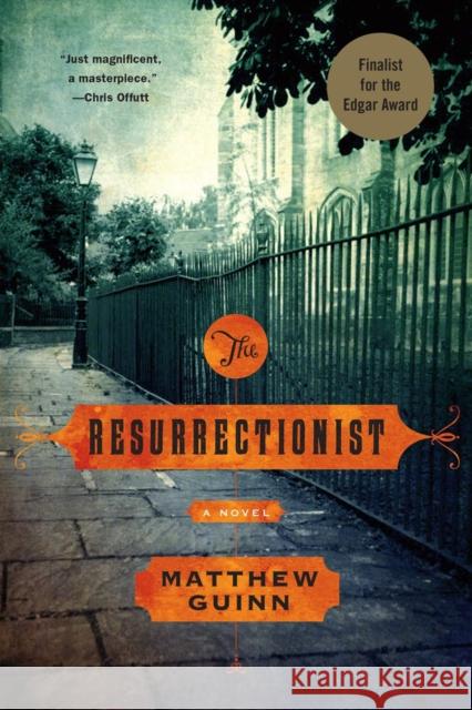 The Resurrectionist Guinn, Matthew 9780393348811