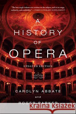 A History of Opera Abbate, Carolyn; Parker, Roger 9780393348958