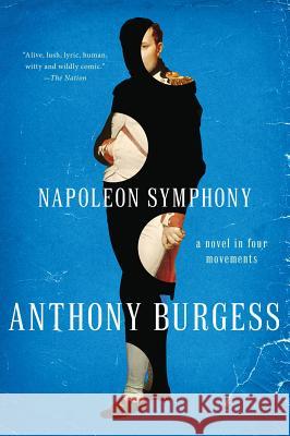 Napoleon Symphony Anthony Burgess 9780393350159