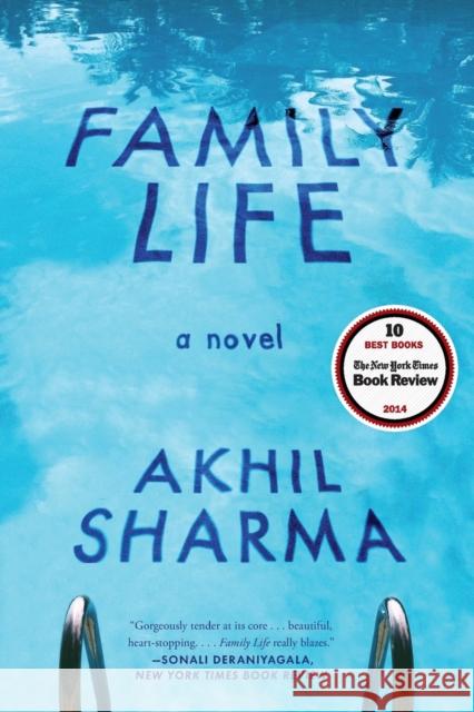 Family Life Akhil Sharma 9780393350609 W. W. Norton & Company