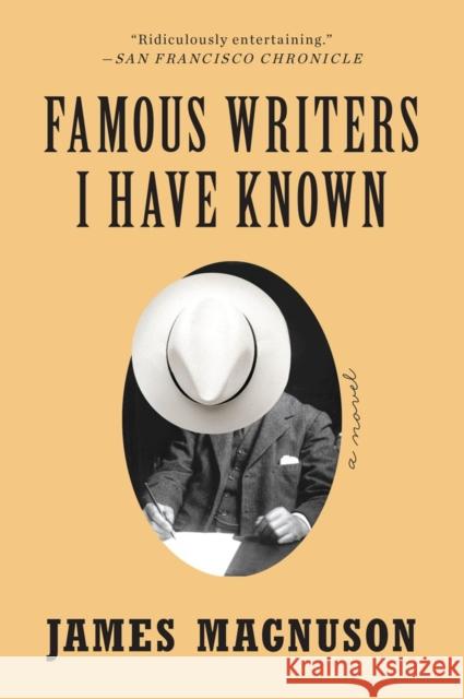 Famous Writers I Have Known James Magnuson 9780393350814 W. W. Norton & Company