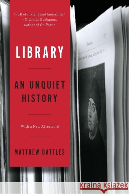 Library: An Unquiet History Battles, Matthew 9780393351453