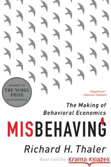 Misbehaving: The Making of Behavioral Economics Thaler, Richard H. 9780393352795