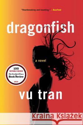 Dragonfish Vu Tran 9780393352870 W. W. Norton & Company