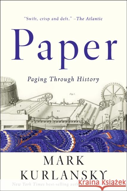 Paper: Paging Through History Kurlansky, Mark 9780393353709 W. W. Norton & Company