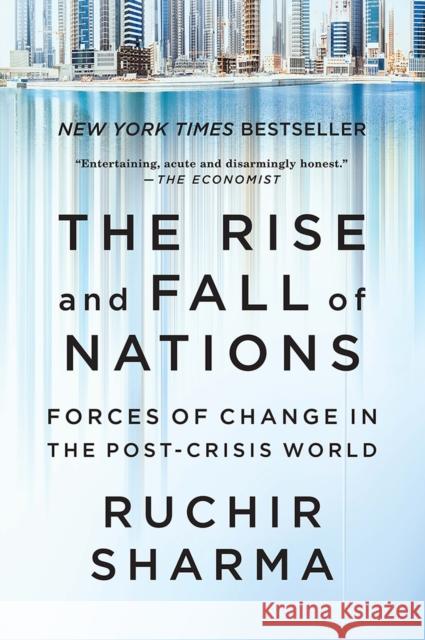 The Rise and Fall of Nations - Forces of Change in the Post-Crisis World  9780393354157 W. W. Norton & Company