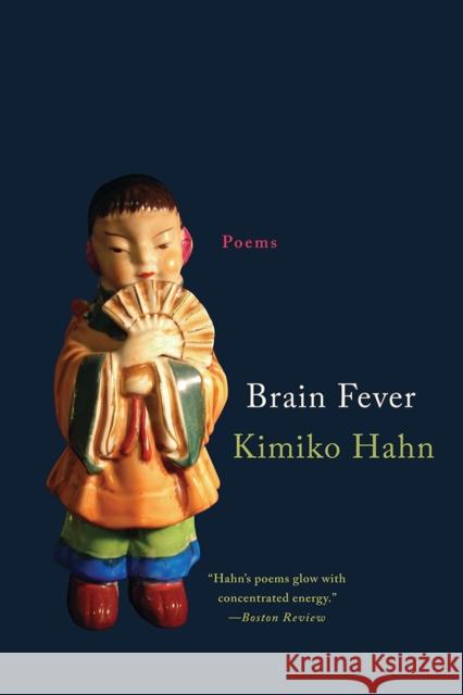 Brain Fever: Poems Kimiko Hahn 9780393354409