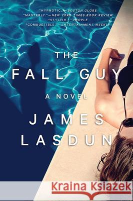 The Fall Guy James Lasdun 9780393354942 W. W. Norton & Company