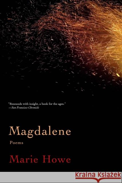 Magdalene: Poems Marie Howe 9780393356038 W. W. Norton & Company