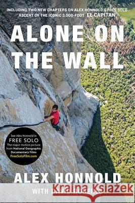 Alone on the Wall Alex Honnold David Roberts 9780393356144 W. W. Norton & Company