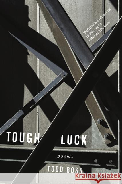 Tough Luck: Poems Todd Boss 9780393356632 W. W. Norton & Company