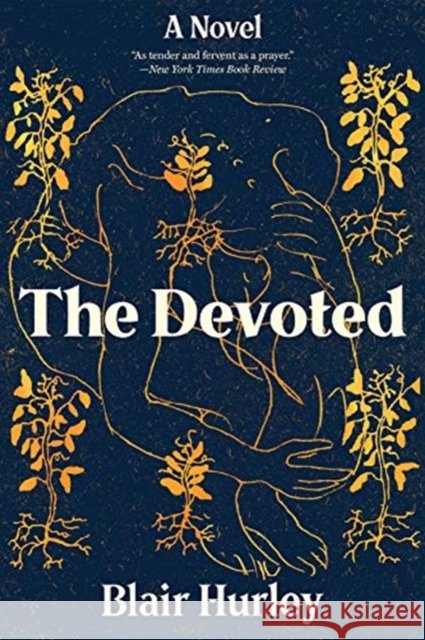 The Devoted Blair Hurley 9780393357301