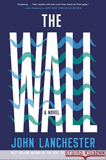 The Wall John Lanchester 9780393357776