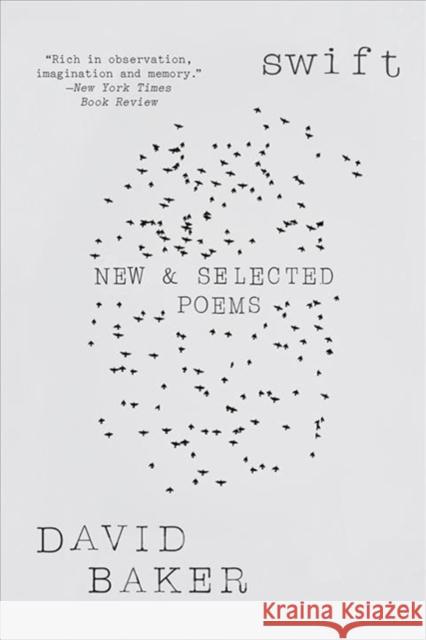 Swift: New and Selected Poems David Baker 9780393358179 W. W. Norton & Company
