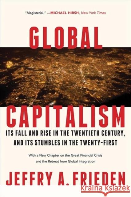 Global Capitalism Jeffry A. Frieden 9780393358254 W. W. Norton & Company