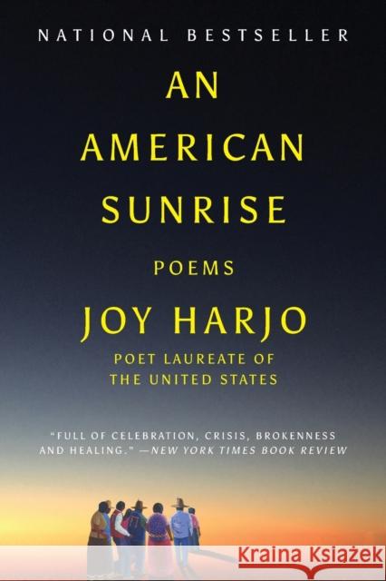 An American Sunrise: Poems Joy Harjo 9780393358483 WW Norton & Co