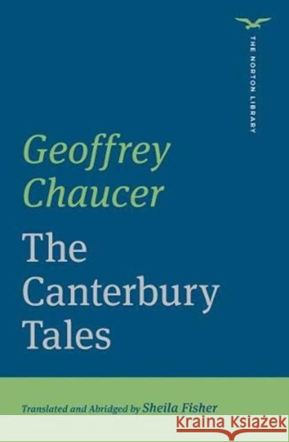 The Canterbury Tales Geoffrey Chaucer 9780393427899 WW Norton & Co