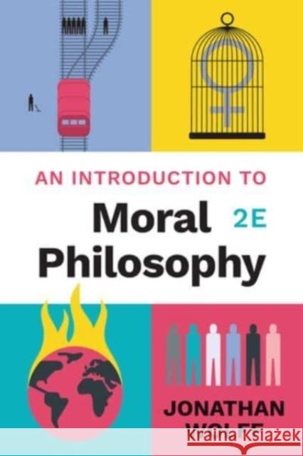 An Introduction to Moral Philosophy Jonathan Wolff 9780393428179