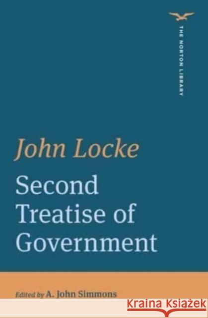 Second Treatise of Government John Locke 9780393428926 WW Norton & Co