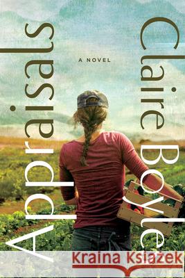 Appraisals Claire Boyles 9780393531800 W. W. Norton & Company