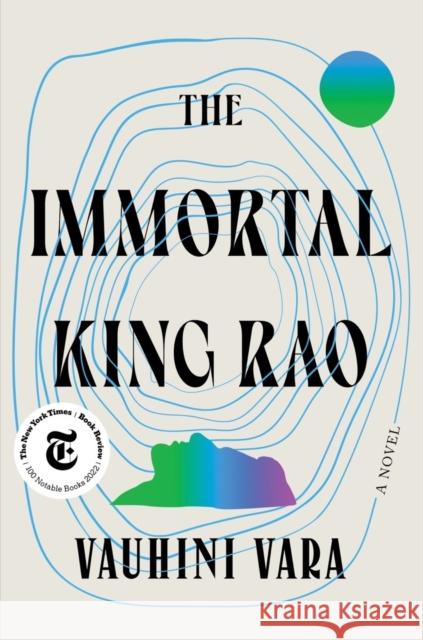 The Immortal King Rao Vauhini Vara 9780393541755