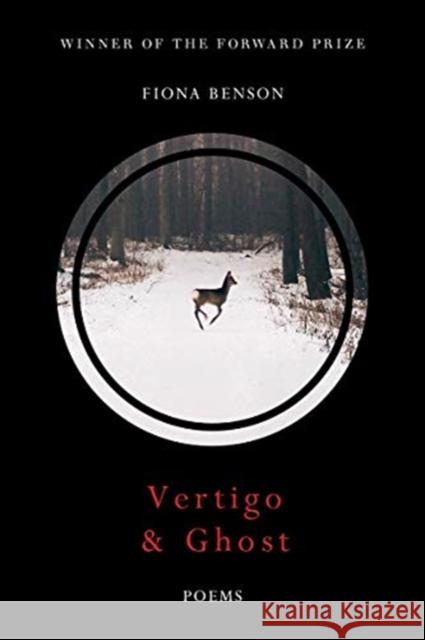 Vertigo & Ghost: Poems Fiona Benson 9780393541861